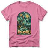 Gogh Dream Big ~ Comfort Colors Premium Tee thumbnail 11