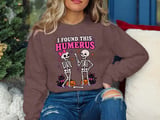 I Found This Humerus Tee or Sweatshirt thumbnail 16