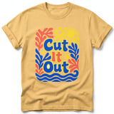 Cut It Out ~ Comfort Colors Premium Tee thumbnail 7