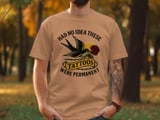 Tattoo Bird Rose T Shirt, Funny Tattoo Tee, Tattoo Day Shirts, Ink Lover Gift, Traditional Tattoo Art, Permanent Tattoo Joke thumbnail 9