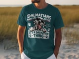 Dalmatians Make Life Better Tee thumbnail 1