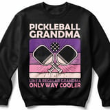 Pickleball Gildan Crewneck Sweatshirt, Pickleball Grandma Like A Regular Grandma Only Way Cooler, Court Warm Up thumbnail 1