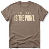 The Sit Is The Point T-Shirt thumbnail 1