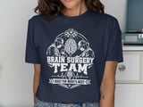 Brain Surgery Team Tee thumbnail 3