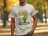 I'm Not Lazy I'm Recharging Tee thumbnail 5