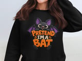Pretend I'm a Bat Tee or Sweatshirt thumbnail 14
