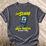 The Stand Gets More Updates Tee thumbnail 3
