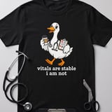 Vitals Are Stable I Am Not Tee thumbnail 5