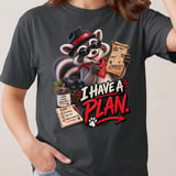 I Have A Plan Raccoon Tee thumbnail 3