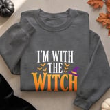 I'm With The Witch Tee or Sweatshirt thumbnail 14