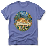 No Gogh Mondays ~ Comfort Colors Premium Tee thumbnail 10