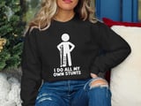 I Do All My Own Stunts Broken Leg Injury Crutches Hospital Recovery Standard T Shirts thumbnail 8