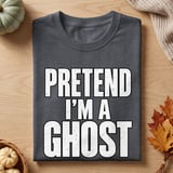 Pretend I'm A Ghost Tee thumbnail 1