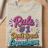 Rule 1 Don't Break Grandmom Tee thumbnail 3