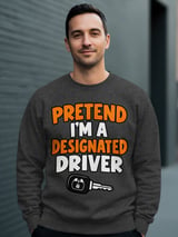 Pretend I'm A Designated Driver Tee or Sweatshirt thumbnail 15