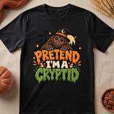Pretend I'm A Cryptid Tee thumbnail 6