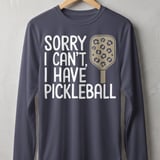 Pickleball Sport-Tek Long Sleeve Tee, Sorry I Can't, I Have Pickleball, Outdoor UV Sun Shield Shirt thumbnail 5