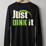 Pickleball Sport-Tek Long Sleeve Tee, Just DINK it, Outdoor Court UV Sun Shield Shirt thumbnail 1