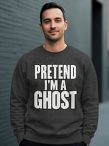 Pretend I'm A Ghost Tee or Sweatshirt thumbnail 15