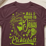 Pickleball Sport-Tek Performance Tee, All I Need Is Jesus and Pickleball, Moisture Wicking Court Apparel thumbnail 2