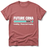 Future CRNA Loading Tee thumbnail 4