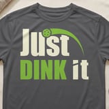 Pickleball Sport-Tek Performance Tee, Just DINK it Graphic, Moisture-Wicking Pickleball Court Apparel thumbnail 8