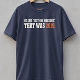 He Said Just One Weekend Tee thumbnail 2