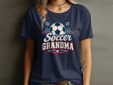 Soccer Grandma Tee or Sweatshirt thumbnail 1