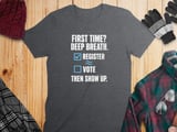 First Time Voter Checklist Tee & Sweatshirts thumbnail 7