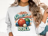 Let The Good Times Roll Bocce Sweatshirt thumbnail 3