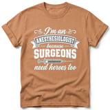 Anesthesiologist Surgeons Need Heroes Tee thumbnail 6