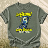 The Stand Gets More Updates Tee thumbnail 1