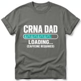 CRNA Dad Loading Tee thumbnail 8