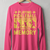Pickleball Sport-Tek Long Sleeve Tee, Playing Pickleball Improves Memory, UV Sun Shield Court Shirt thumbnail 2