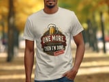 One More Then I'm Done Beer Tee thumbnail 7