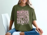 Nurses: Roll Eyes Silently Graphic Tee thumbnail 2