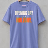Opening Day Is A Holiday Tee thumbnail 4
