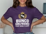 Bunco Girlfriends Tee thumbnail 3