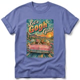 Let's Gogh Girls ~ Comfort Colors Premium Tee thumbnail 10