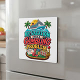 Vacation Gambling Problem Magnet thumbnail 8