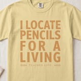I Locate Pencils for a Living Funny Teacher Shirt, Educator Life Sweatshirt, Back to School Gift thumbnail 6