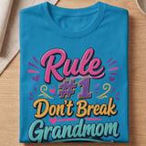 Rule 1 Don't Break Grandmom Tee thumbnail 8