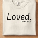 Loved John 3:16 Tee thumbnail 10
