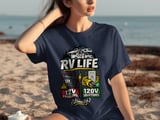 RV Life 12V Problems Tee thumbnail 5