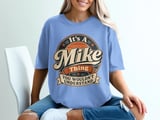 Funny Mike Thing T-Shirt, Personalized Name Gift, Custom Mike Shirt, Retro Style Mike Tee, Humorous Mike Gift for Men thumbnail 2