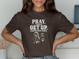 Pray Then Get Up Tee thumbnail 4