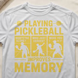 Pickleball Sport-Tek Performance Tee, Playing Pickleball Improves Memory, Funny Pickleball Court Apparel thumbnail 10