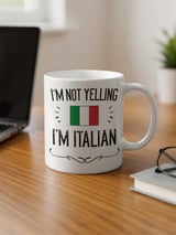 Funny Italian Gift Mug – I'm Not Yelling thumbnail 3