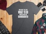 You're Not My Granddaughter Tee thumbnail 5