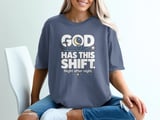 God Has This Shift Tee thumbnail 3